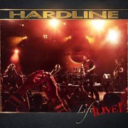 Hardline - Life Live (2020) Hi Res