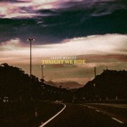 Jason McNiff - Tonight We Ride (2022)