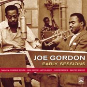 Joe Gordon - Early sessions (2005) FLAC