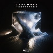 Darkmode - Technotronic (2024)
