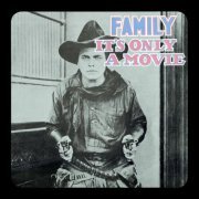 Family - It's Only A Movie (2024 Expanded & Remastered Edition) (1973)