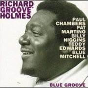 Richard Groove Holmes - Blue Groove (1994) CD-Rip