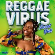 VA - Reggae Virus: Sweet Yuh (2024)