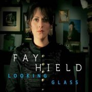 Fay Hield - Looking Glass (2010)