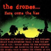 The Drones - Here Come The Lies (2002)