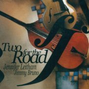 Jimmy Bruno and John Leitham - Two for the road (1999)