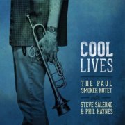 The Paul Smoker Notet - Cool Lives (2012)