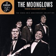 The Moonglows - Their Greatest Hits: The Chess 50th Anniversary Collection (1997)