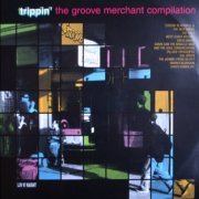 VA - Trippin' - The Groove Merchant Compilation (1996)