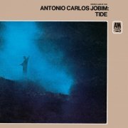 Antonio Carlos Jobim - Tide (Bonus Tracks) (1970)
