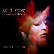 Peter Kater - Soul Story (2022) [Hi-Res]