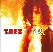 T.Rex - Hits! The Very Best Of T.Rex (Remastered) (2002)