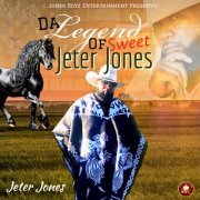 Jeter Jones - Da Legend of Sweet Jeter Jones (2022) Hi Res