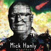 Mick Hanly - Marathon (2022)