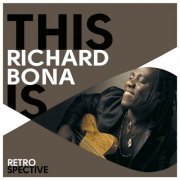 Richard Bona - This Is Richard Bona (2015)