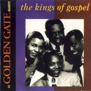 The Golden Gate Quartet - The Kings Of Gospel (1995)