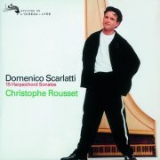Christophe Rousset - Domenico Scarlatti: 15 Harpsichord Sonatas (1998)