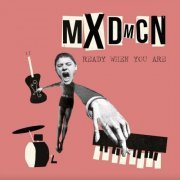 MXDMCN - Ready When You Are (2024)