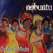 Nobuntu - Obabes Bembube (2018)