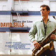 David Sills - Down The Line (2006)