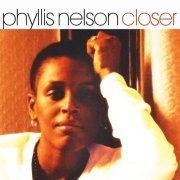 Phyllis Nelson - Closer (2009)