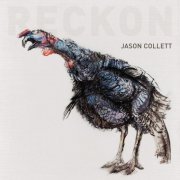 Jason Collett - Reckon (2012)