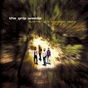 The Grip Weeds - Summer of a Thousand Years (2001)