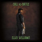 Ellis Williams - Call to Battle (2016)