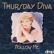 Thursday Diva - Follow Me (1995)