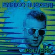 Enrico Ruggeri - Polvere (1983)