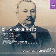 Jan Lehtola - Merikanto: Organ Works (2024) [Hi-Res]