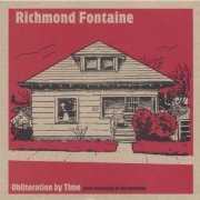 Richmond Fontaine - Obliteration by Time (2006)