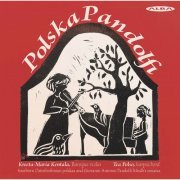 Kreeta-Maria Kentala, Tea Polso - Polska Pandolfi (2021) [Hi-Res]