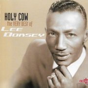 Lee Dorsey - Holy Cow - The Very Best Of Lee Dorsey (Reissue, Remastered) (2005)