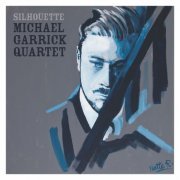 Michael Garrick Quartet - Silhouette (2010)