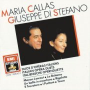 Maria Callas and Giuseppe di Stefano - Italian Opera Duets (1988)