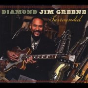 Diamond Jim Greene - Surrounded (2012)