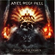 Axel Rudi Pell - Tales of the Crown (2008) CD-Rip