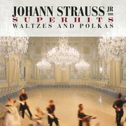 Eugene Ormandy, The Philadelphia Orchestra - Johann Strauss: Super Hits (2000)