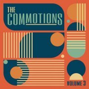 The Commotions - Volume III (2023)