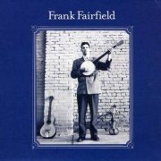 Frank Fairfield - Frank Fairfield (2009)