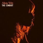 Alica Witt - The Conduit (2021)
