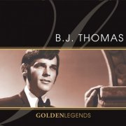 B.J. Thomas - Golden Legends: B.J. Thomas (Rerecorded) [Deluxe Edition] (2021)