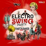VA - Electro Swing Party by Bart&Baker, Vol.2 (2019)