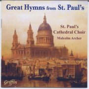 Choir of King's College, Cambridge, Malcolm Archer - 22 Great Hymns from St. Paul’s (2007)