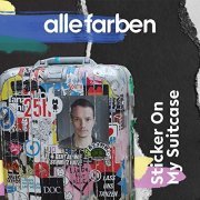 Alle Farben - Sticker on My Suitcase (2019) Hi Res
