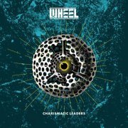 Wheel - Charismatic Leaders (2024) Hi-Res
