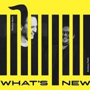 Andreas Feith & Markus Harm - What's New (2021) Hi Res