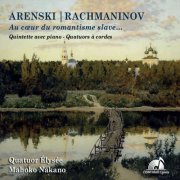Quatuor Élysée, Mahoko Nakano - Arenski, Rachmaninov: Au coeur du romantisme slave (2020) [Hi-Res]
