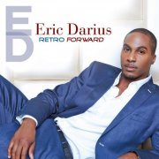 Eric Darius - Retro Forward (2014) [Hi-Res]